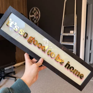 It's So Good To Be Home - 23ct Gold Gilded Glass Frame
